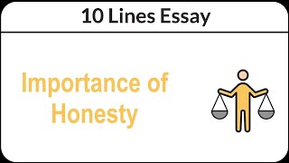 10 Lines on Importance of Honesty || Essay on Importance of Honesty in English || Honesty Essay