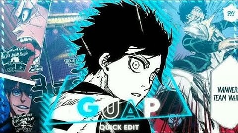 Blue Lock - Guap[Edit/AMV] Very quick!📱(+Free Motion Ninja Preset)