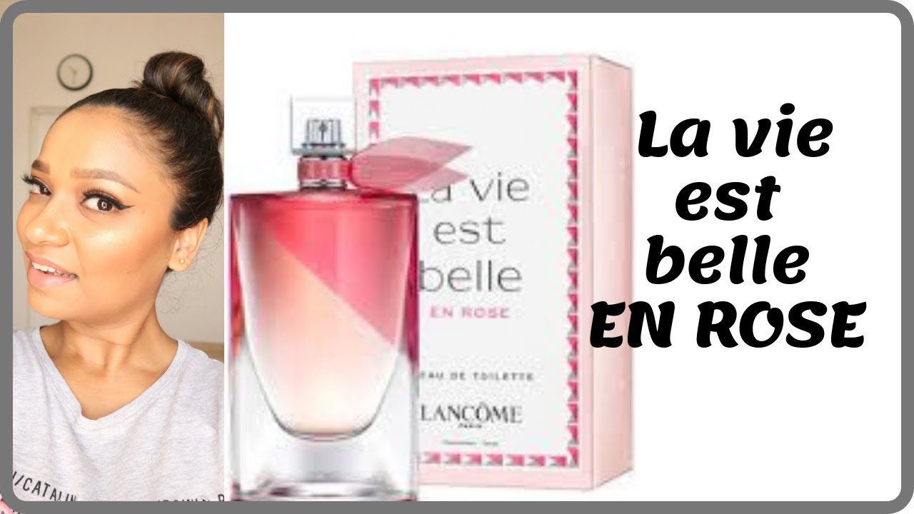 La rose est. Lancome la vie est Belle en Rose w EDT 50 ml. La vie est Belle перевод на русский. La vie est Belle как перевести на русский.