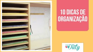 10 dicas de organização para o seu ateliê | Thiara Ney |