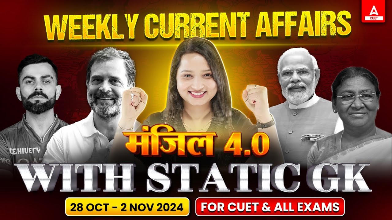 28 Oct to 2 Nov Current Affairs 2024 | Important STATIC GK for CUET ...
