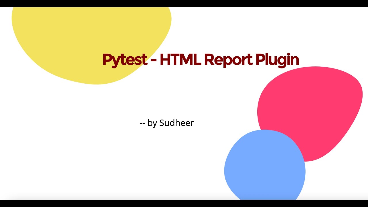 PyTest HTMLReport Plugin - YouTube