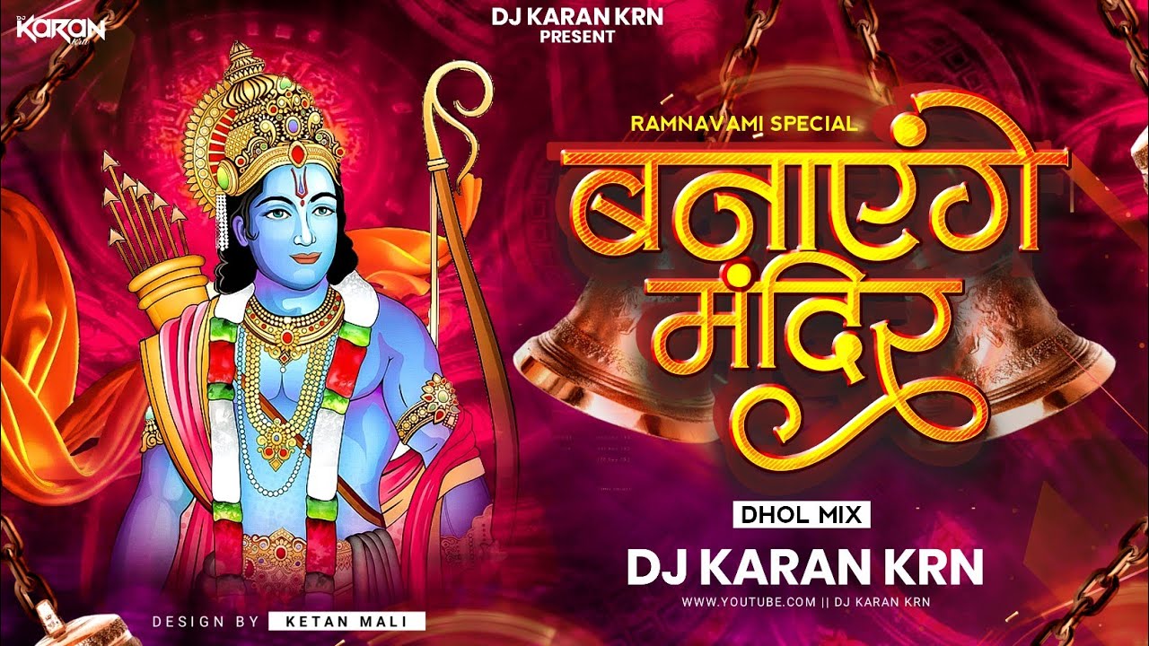 Banayenge Mandir Dj Song Dhol Tasha Mix Ramnavmi Special DJ KARAN KRN 2023 YouTube