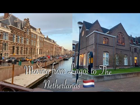 Moving-from-Lagos-Nigeria-to-The-Netherlands-🇳🇬-✈️-🇳🇱