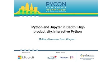 IPython and Jupyter in Depth: High productivity, interactive Python - PyCon 2019