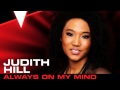Judith Hill-Always On My Mind
