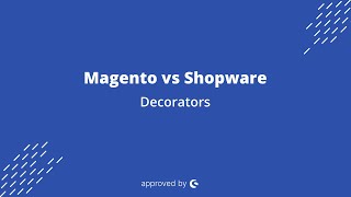 Jisse Reitsma: Magento vs Shopware - Decorators (6/11)
