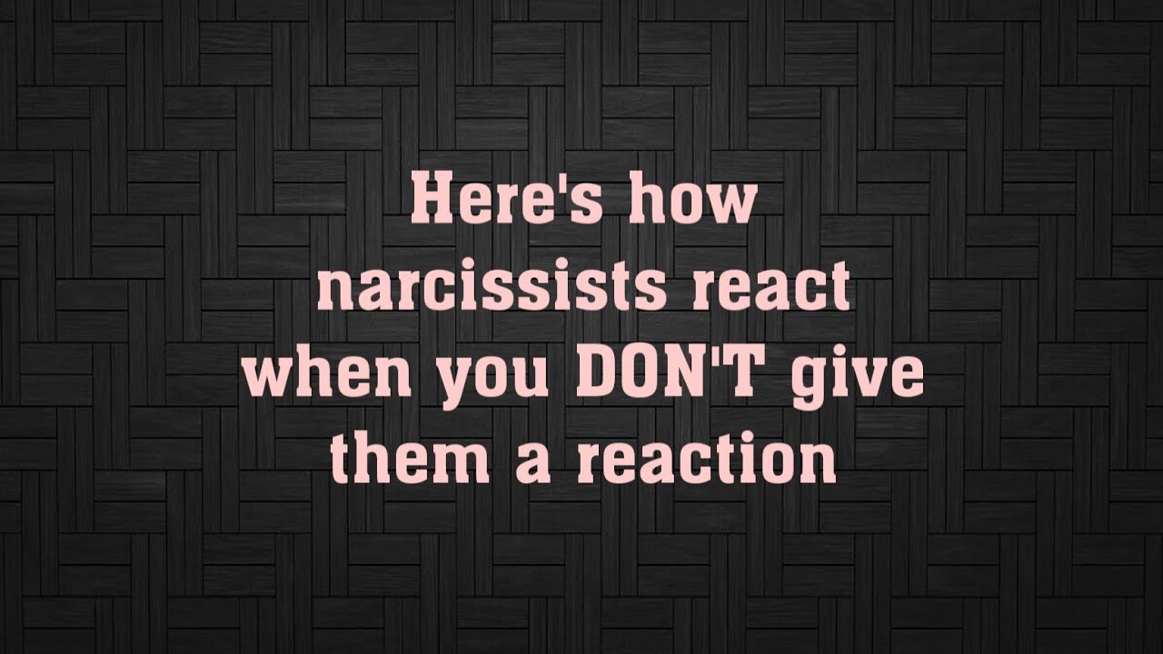 #narcissism How narcissists react when you DON'T give them a reaction ...