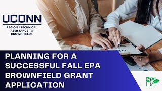 National TAB Webinar: Planning for a Successful Fall EPA Brownfield Grant Application (UConn TAB)