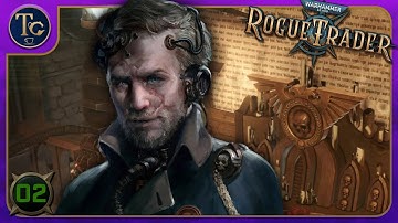 Warrant of Trade | Warhammer 40K Rogue Trader | Part 2