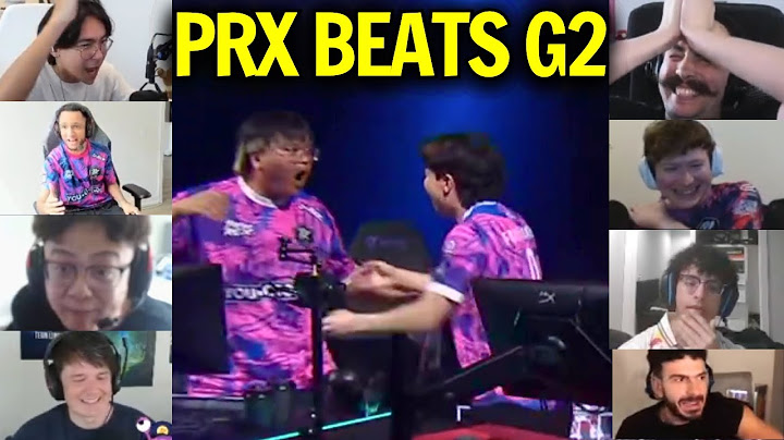 Valorant Streamers React to PRX Beating G2 in Vct Masters Toronto