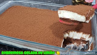 Sobremesa de Limão – Deliciosa