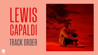 Lewis Capaldi – Divinely Uninspired To A Hellish Extent / Extended