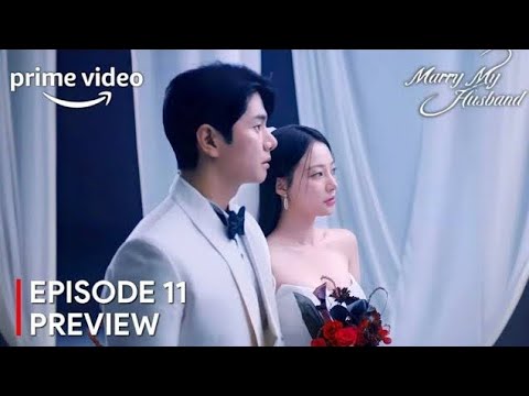 Marry My Husband Episode-11 Eng Sub Sumin Get MarriedSavage Ji-Won Marrymyhusband Fyp