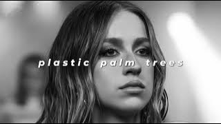tate mcrae - plastic palm trees (slowed   reverb)