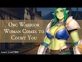 F4a orc woman has come to court you strangers to lovers human mage listener teasing spicy