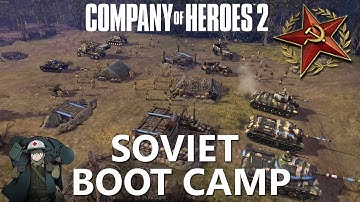 How to Play CoH2: Soviet Boot Camp (Company of Heroes 2)