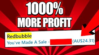 Tips to increase your redbubble profit ...