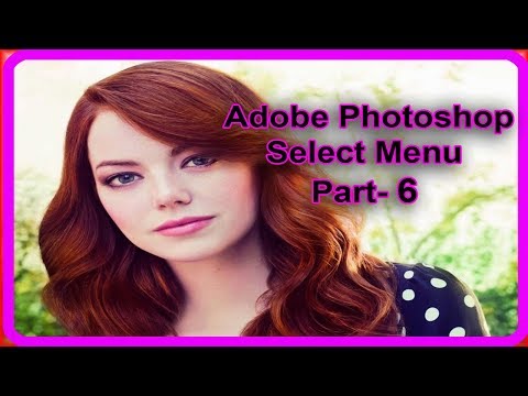 Adobe Photoshop Cs . Tutorials Part- in Bangla for Beginners ll Extend of Select Menu