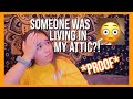 SOMEONE WAS LIVING IN MY ATTIC? | Abriana Lyn