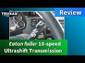 Eaton fuller 18-speed UltraShift Transmission - Review