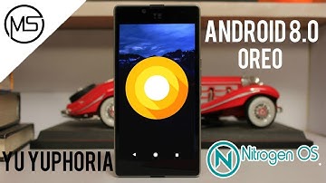 Yuphoria on Android Oreo | Nitrogen Os 8.0 ROM Full Review | In Telugu |