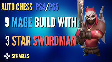9 Mage & 3 Star Swordman *He Spins Them All Frozen!* - Auto Chess PS4 PS5 PC Mobile