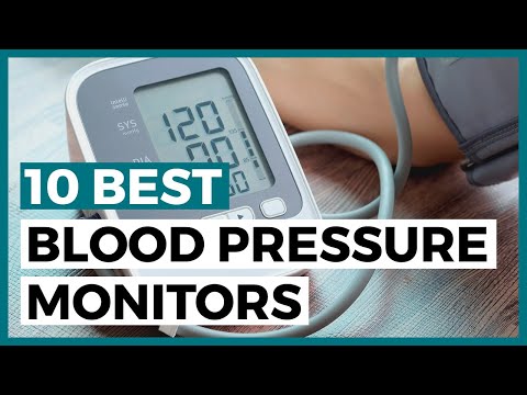 Best Blood Pressure Monitors in 2022 - How to Choose a Blood Pressure Monitor?