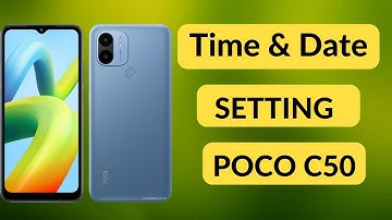 Poco C50 Time setting, poco c50 Time and Date Setting, Poco C50 me Time Kaise Set Kare,