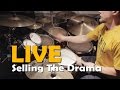 LIVE - Selling the Drama [Drum Cover]