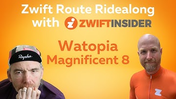 Zwift Watopia Magnificent 8 Route Ridealong with Zwift Insider