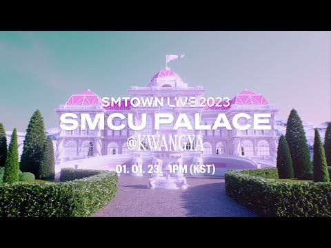 SMTOWN LIVE 2023 : SMCU PALACE @KWANGYA | Official Trailer