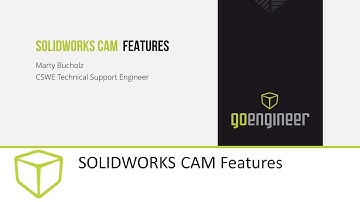 SOLIDWORKS CAM Tutorial - Features