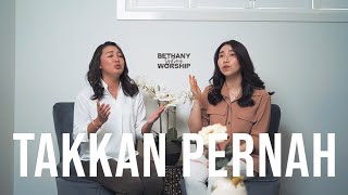Takkan Pernah - Bethany Sydney Worship [Official Music Video]
