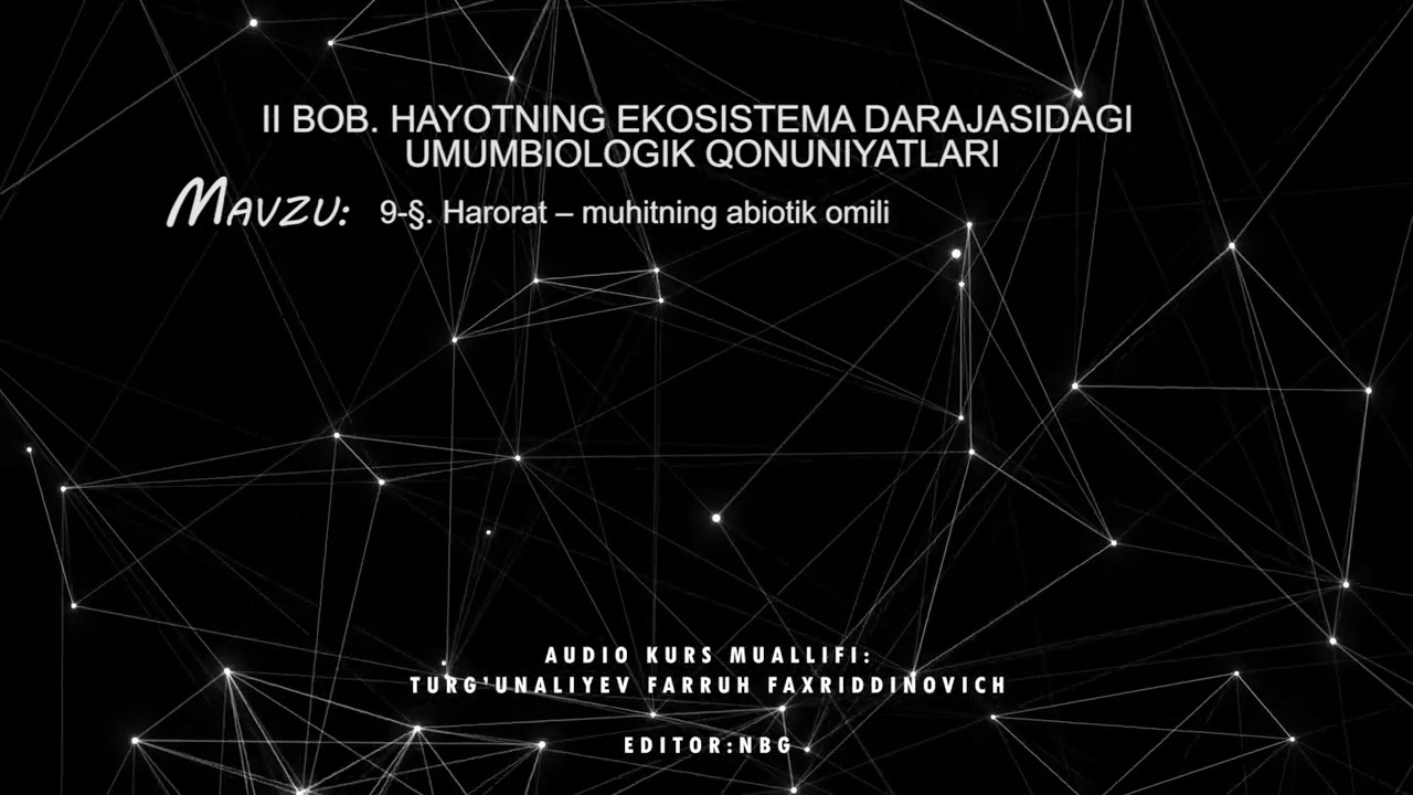 9-§. Harorat – muhitning abiotik omili