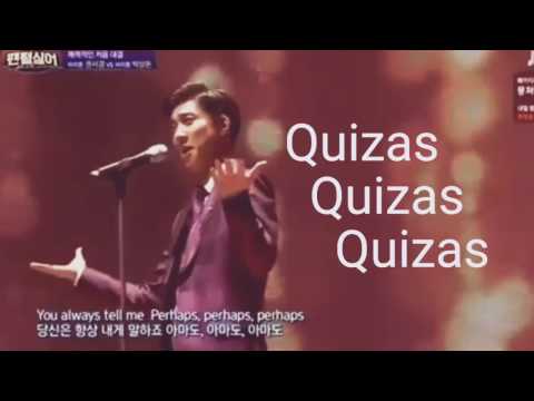 팬텀싱어 박상돈 Quizas Quizas Quizas with 권서경 phantom singer Park Sang Don