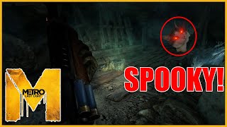 Metro: Last Light  Now with more SPOOKIES(TM)