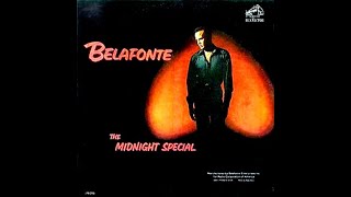 Harry Belafonte - Midnight Special