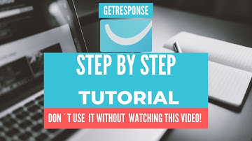 Getresponse Tutorial For Absolute Beginners: Full Getresponse Tutorial For Beginners