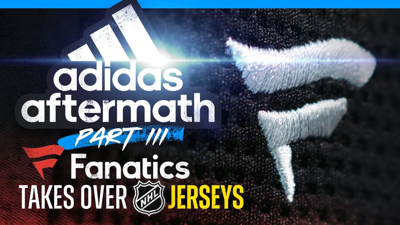 Fanatics to replace Adidas as NHL's jersey provider