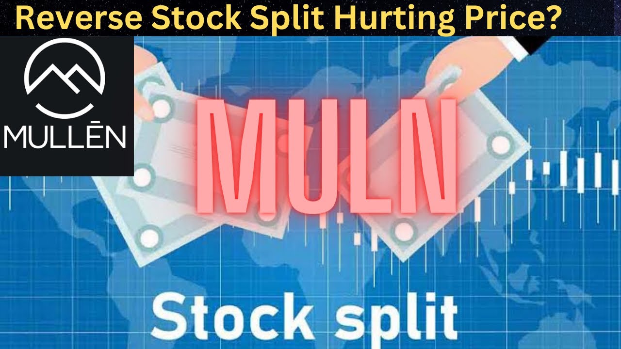 Looming Reverse Stock Split Spooks MULN Stock YouTube