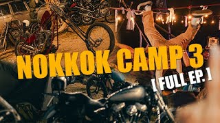 ทะเลใต้ กำลังลุกเป็นไฟ  NOKKO CAMP [FULL EP.]