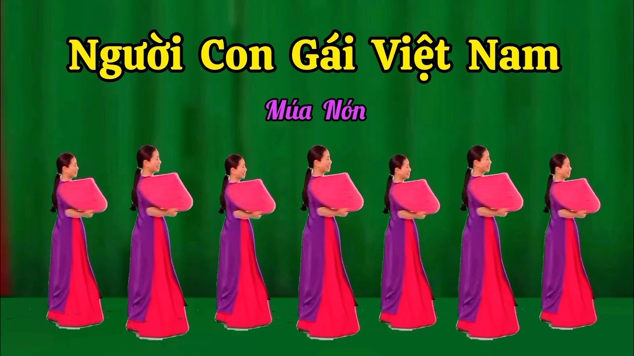 Chào Mừng 8/3. Người Con Gái Việt Nam (bản nón). Thanh Hằng. Hướng dẫn nhấp 👇