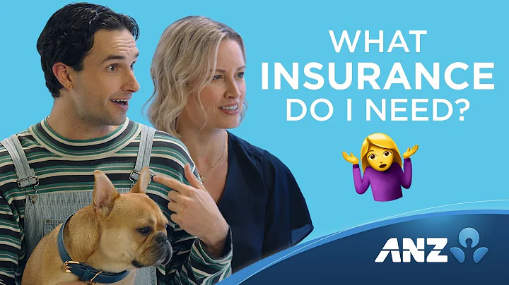 What types of insurance do I need? | ANZ Upskill Y...