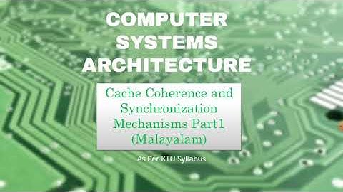 Cache Coherence Mechanism_ Module3_Malayalam