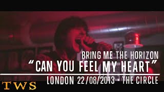 Bring Me The Horizon - Can You Feel My Heart [Live At The Circle]