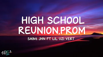 SAINt JHN - High School Reunion Prom ft Lil Uzi Vert (Lyrics)