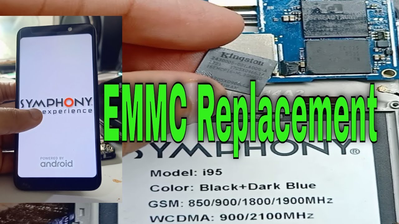 EMMC Replacement II Symphony i95 Hand on Logo Dead Boot Repair II i95 flash after dead solution