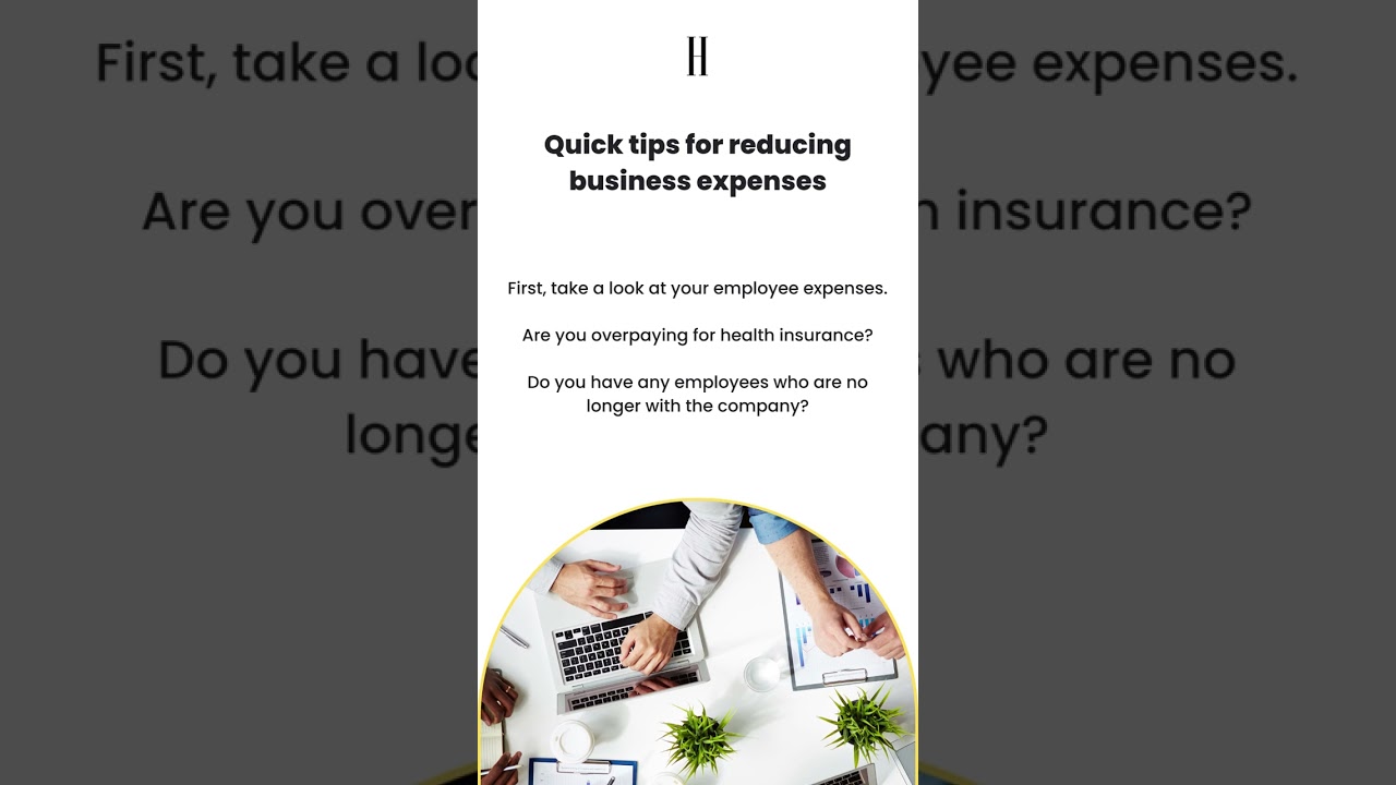 Quick tips for reducing business expenses 