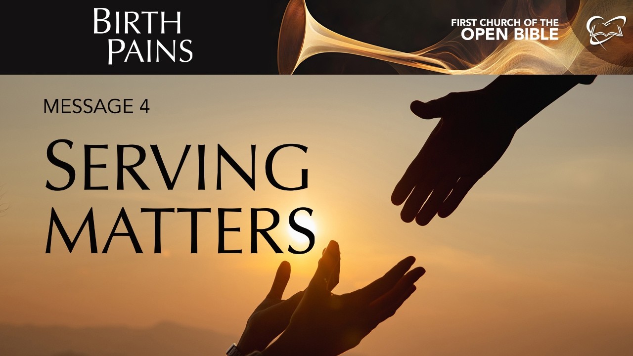 Birth Pains 4 "Serving Matters"